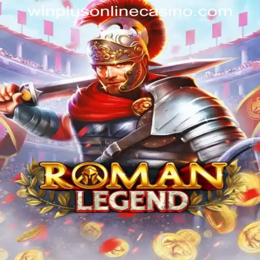 Exploring RomanLegend: A Captivating Adventure with WINPLUS ONLINE CASINO