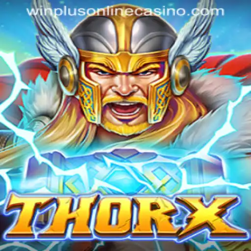 Journey into the Thunderous World of ThorX at WINPLUS ONLINE CASINO