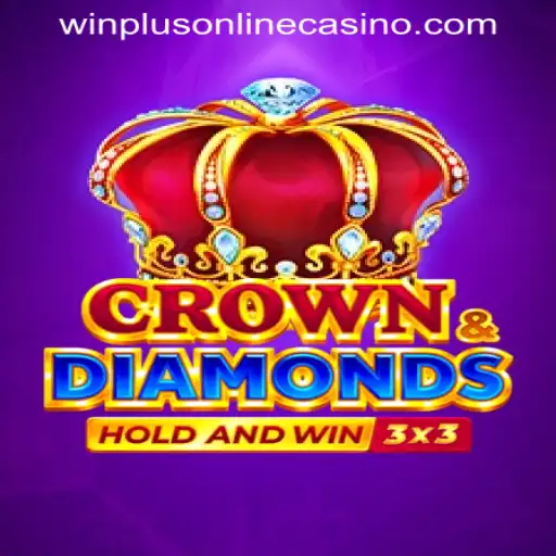 Exploring the Thrills of Crowndiamonds at Winplus Online Casino
