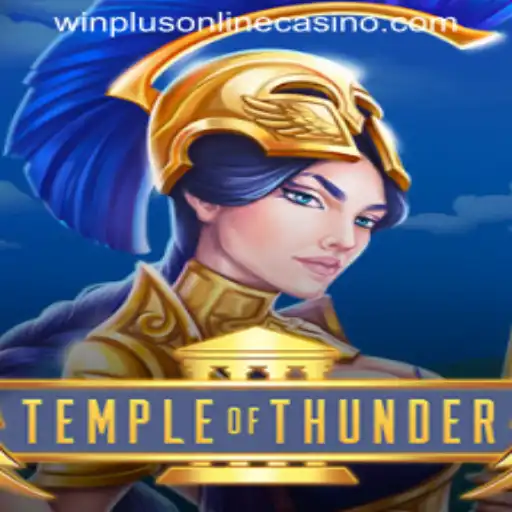 TempleofThunder: A Thrilling Adventure Awaits at WINPLUS ONLINE CASINO
